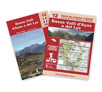 Basse Valli d'Ayas e del Lys. Ediz. italiana, inglese e francese. Con Carta geografica: Carta dei sentieri 1:25.000
