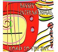 Basses International - Road to The Sky