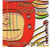 Basses International - Road To The Sky