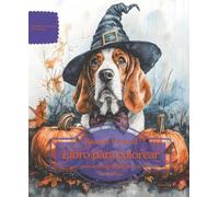 Basset Hound: Libro para colorear para amantes de los perros - Edición de otoño