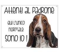 BASSETT HOUND Attenti al padrone qui l'unico normale sono io! CANE CARTELLO TARGA IN METALLO (20X30)