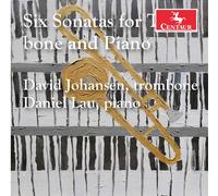 Bassett / Johansen / Lau - 6 Sonatas for Trombone & Piano