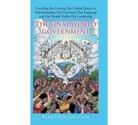 Bassey Effiong Orok The Final World Government (Copertina rigida)