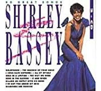Bassey, Shirley - 40 Great Songs
