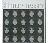 Bassey,Shirley - Classics