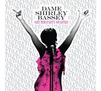 Dame Shirley Bassey Get the Party Started (CD) Album