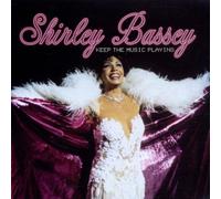 Bassey,Shirley - Keep the Music Playing