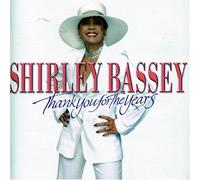 BASSEY, SHIRLEY - THANK YOU FOR THE YEARS