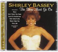 Shirley Bassey - The Show Must Go On - Cd