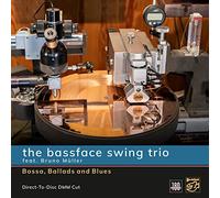 Bassface Swing Trio,the Feat. Müller,Bruno - Bossa,Ballads and Blues (180g Vinyl)