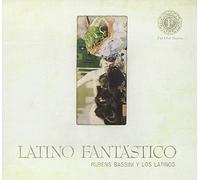 Rubens Bassini y Los Latinos Latino Fantastico (CD) Album