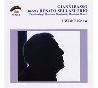 BASSO, GIANNI - I WISH I KNEW