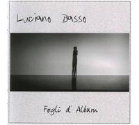 BASSO, LUCIANO - FOGLI D'ALBUM
