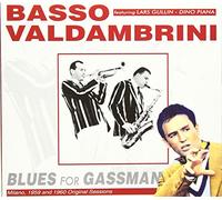 Basso-Valdamrini - Blues for Gassman