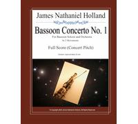 Bassoon Concerto No. 1 for Bassoon Soloist and Orchestra in 2 Movements: Full Score