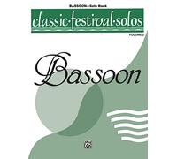 Bassoon Solo Book: Classic Festival Solos: 2