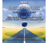 Bassoon Works: Betta, Gaslini, Morricone, Pieranunzi.. - Paolo ... (Audio Cd)