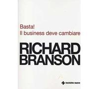 Basta! Il business deve cambiare
