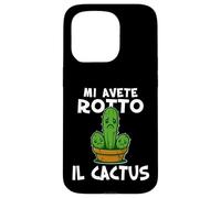 Basta mi avete rotto il cactus, Non ne posso più Irriverente Custodia per iPhone 15 Pro