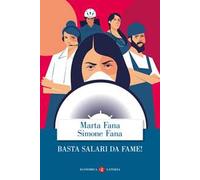 Basta salari da fame!