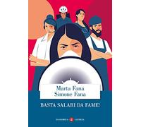 Basta salari da fame!