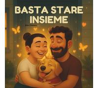 BASTA STARE INSIEME