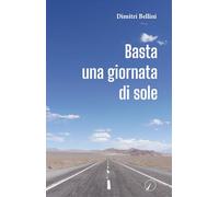 Basta una giornata di sole