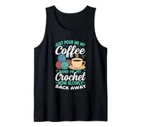 Basta versarmi il mio caffè all'uncinetto ora torna indietro Canotta