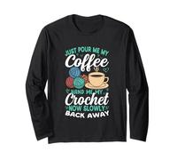 Basta versarmi il mio caffè all'uncinetto ora torna indietro Maglia a Manica