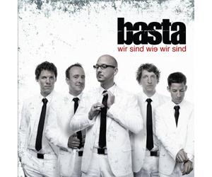 Basta - Wir Sind Wie Wir Sind