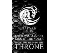Bastard Crow Wildling Lord Commander King In The North Rightful Heir To The Throne: 6x9 Medium Ruled 120 Pages Matte Paperback Notebook Journal