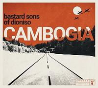 Bastard Sons Of Dionisio - Cambogia