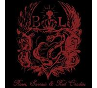 Bastards of Love - Roses,Sorrow and Red Candles