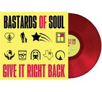 Bastards of Soul - Give It Right Back
