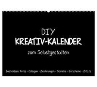 Bastelkalender: DIY Kreativ-Kalender -schwarz- (Wandkalender 2026 DIN A2 quer), CALVENDO Monatskalender: Gestalte deinen Kalender selbst!