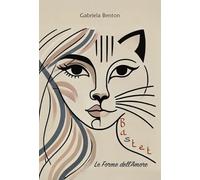 Bastet. Le forme dell'amore