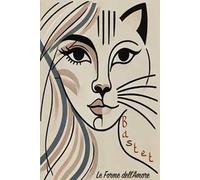 Bastet. Le forme dell'amore