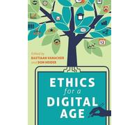 Bastiaan Vanacker Ethics for a Digital Age (Tascabile) Digital Formations