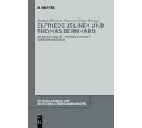 Bastian Reinert Elfriede Jelinek und Thomas Bernhard (Tascabile)