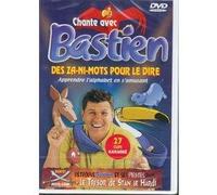 Bastien - Chante avec Bastien, des za-ni-mots pour le dire