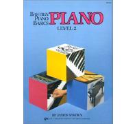 Bastien Piano Basics Piano Level 2 by James Bastien (2014) Sheet music
