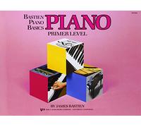 Bastien Piano Basics: Primer Level by James Bastien (11-Nov-1997) Paperback