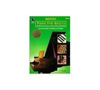 Bastien Piano For Adults: Book 1 (With 2 CDs). For Pianoforte