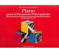 BASTIEN PIANO PARA EL PEQUEÃ‘O PRINCIPIANTE ELEMENTAL B WP231E (PIAN (Tascabile)