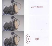 Bastien,Pierre - Pop