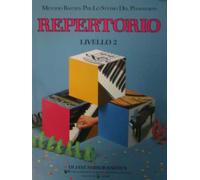 BASTIEN - Repertorio/Livello 2. Metodo Bastien per lo studio del pianoforte.
