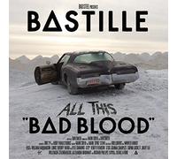 Bastille - All This Bad Blood