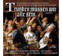 Bastlein Ulf, Laux Stefan - Songs In Praise Of Wine From Three Centuries