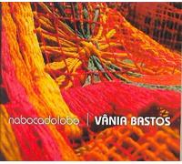 BASTOS, VANIA - NA BOCA DO LOBO