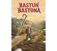 BASTUN BASTONA: L'avventura di Lucio